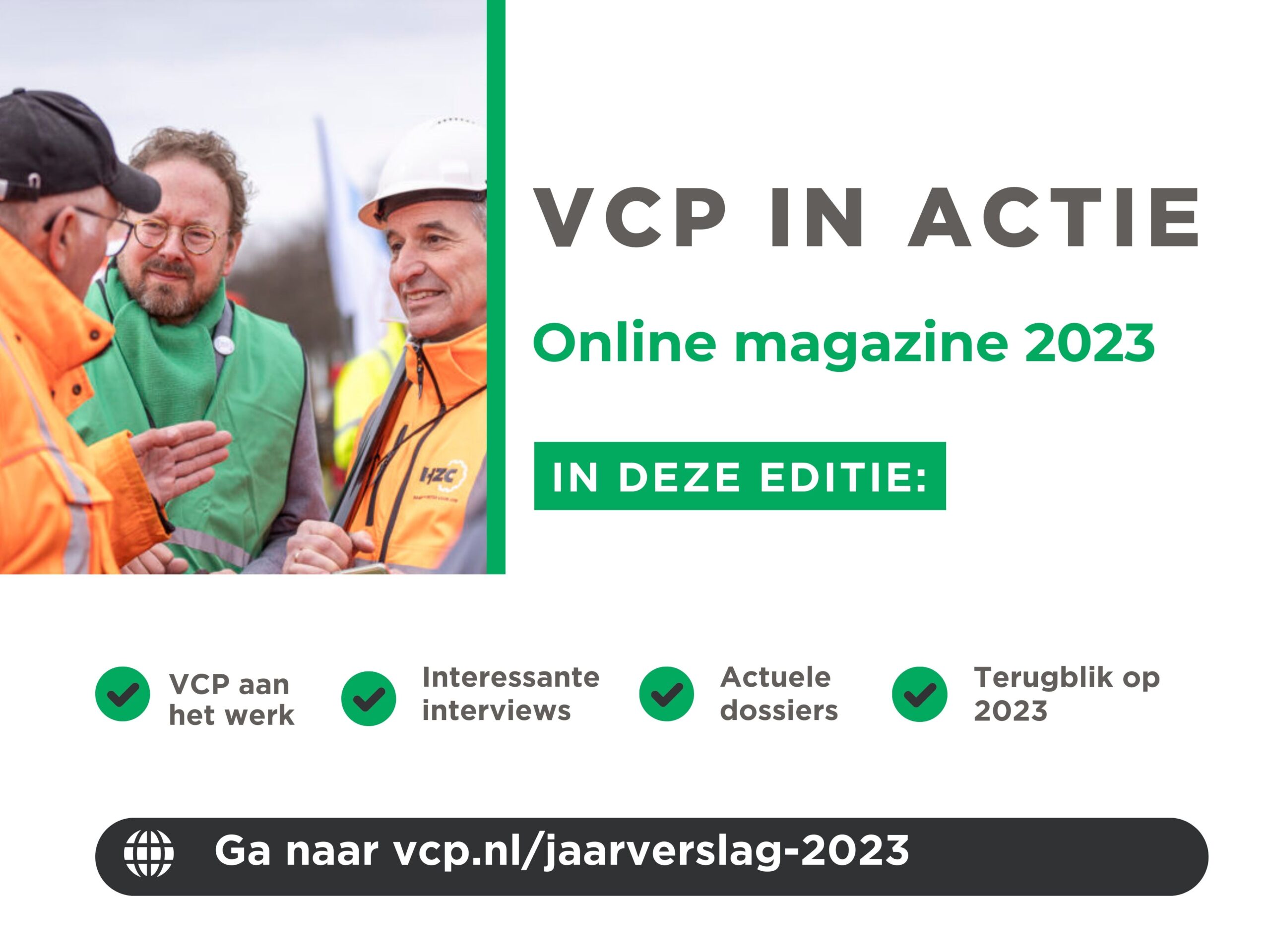 Het Online magazine ‘VCP in actie’ is nu uit